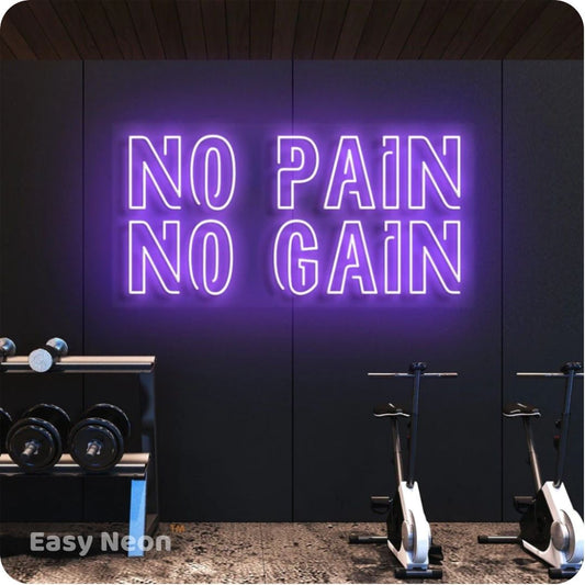 No Pain No Gain