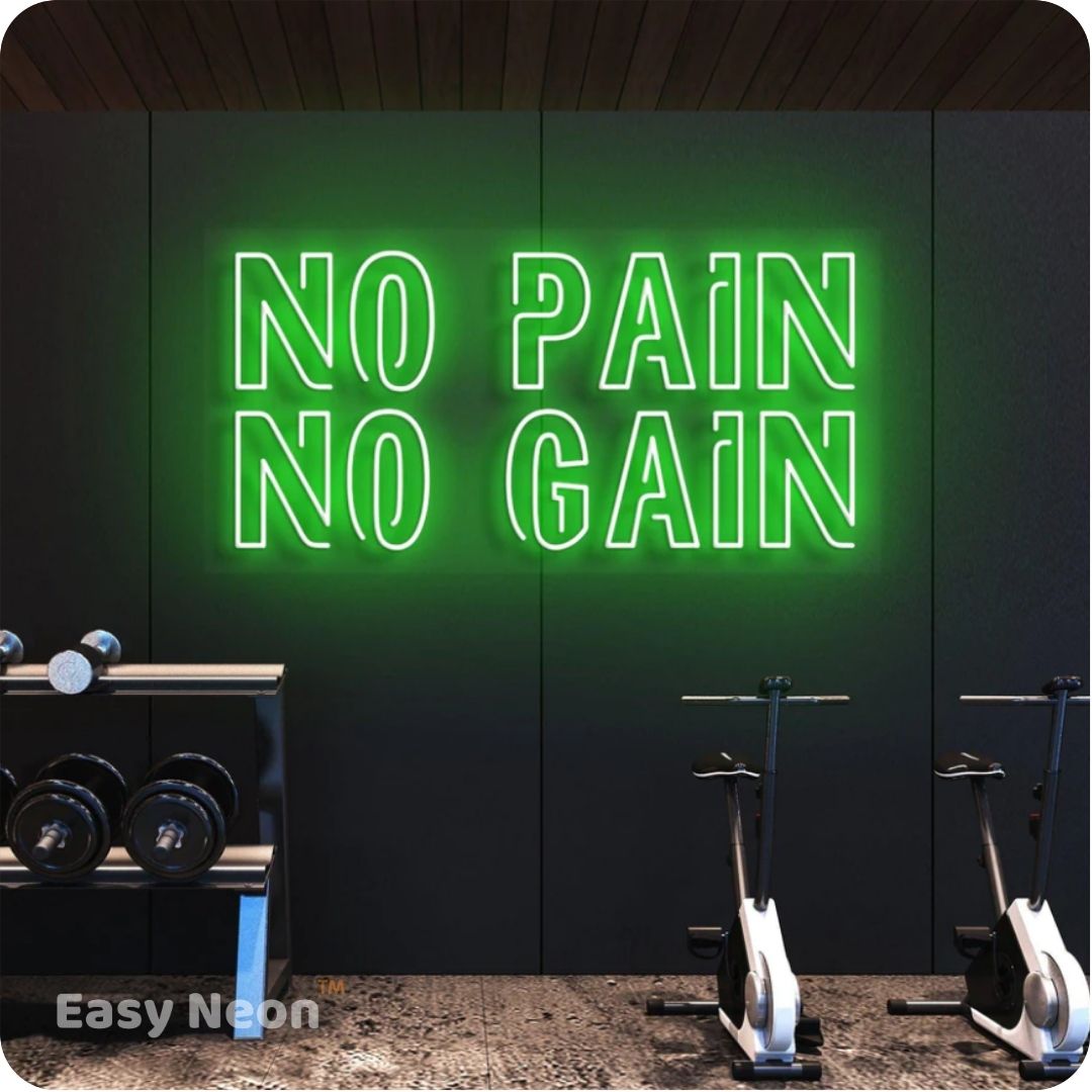 No Pain No Gain