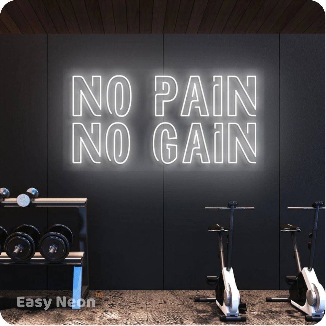 No Pain No Gain