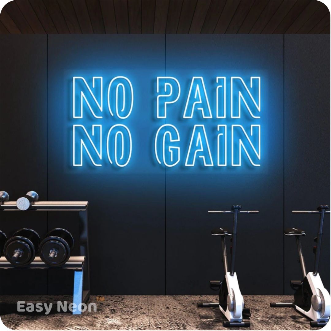 No Pain No Gain